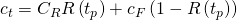 c_{t}=C_{R}R\left(t_{p} \right)+c_{F}\left(1-R\left(t_{p} \right) \right)